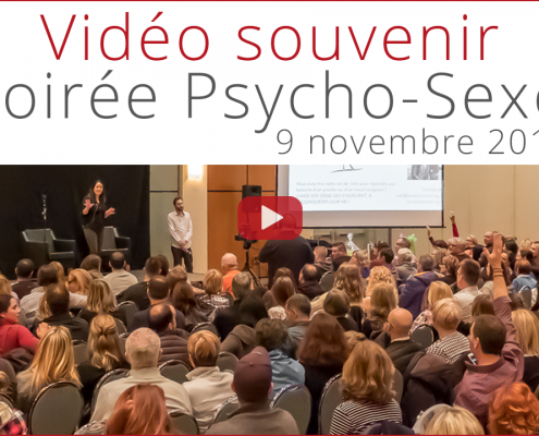 Vidéo souvenir soirée-conférence Psycho-Sexo play