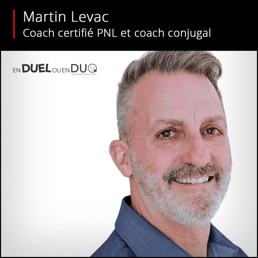martin levac coach conjugal certifie et accredite equipe en duel ou en duo
