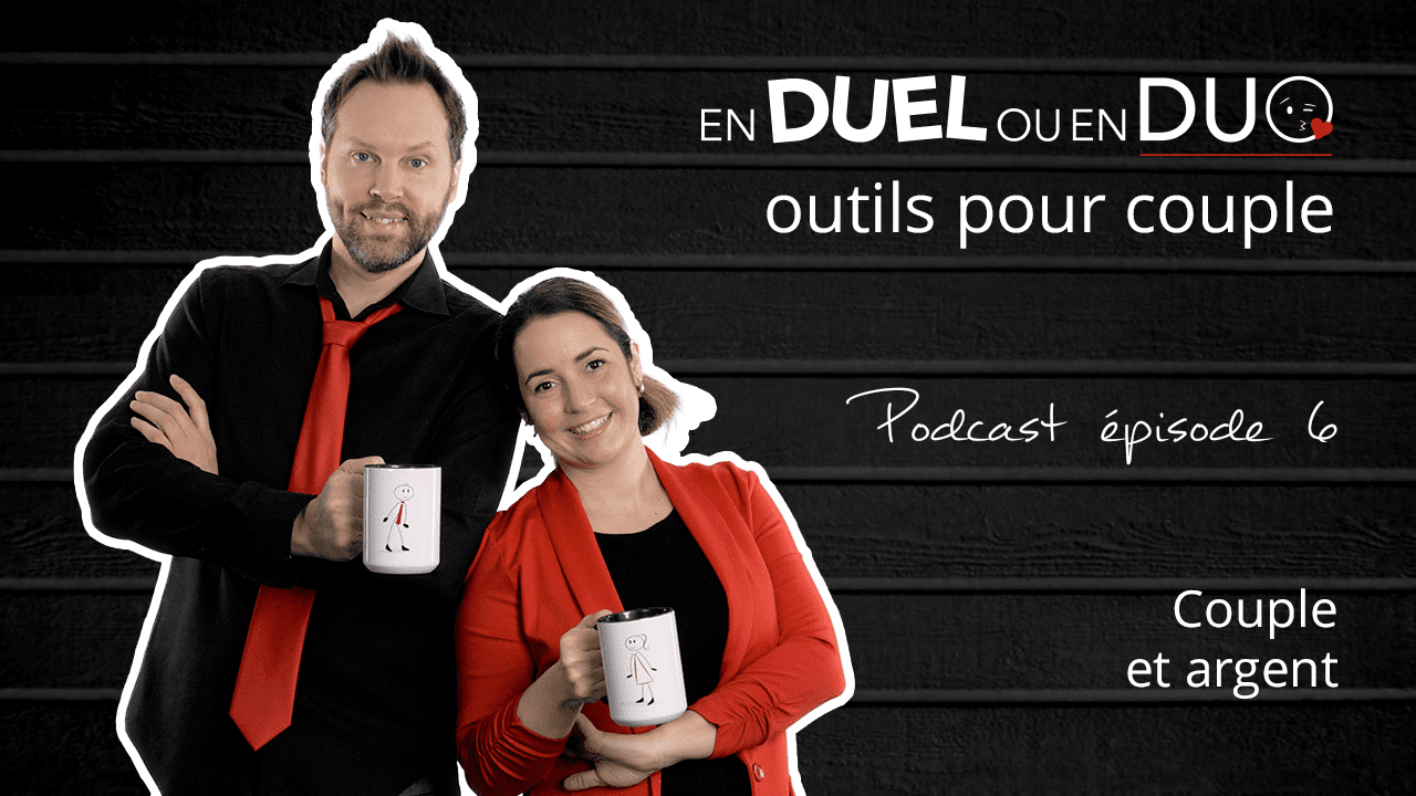 #6 - Couple et argent - podcast
