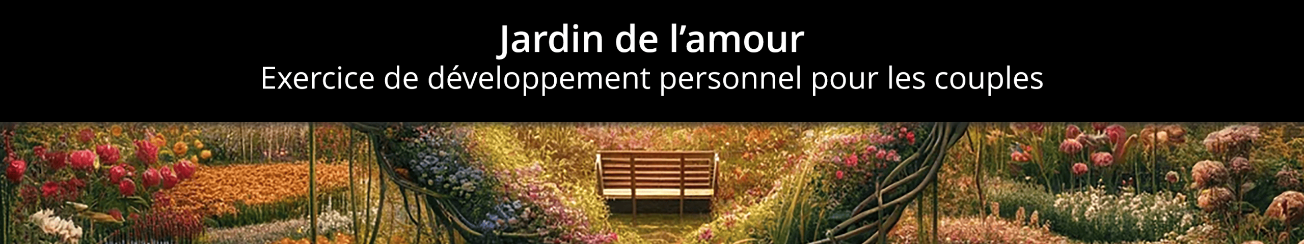 jardin de l'amour exercice de développement personnel pour les couples