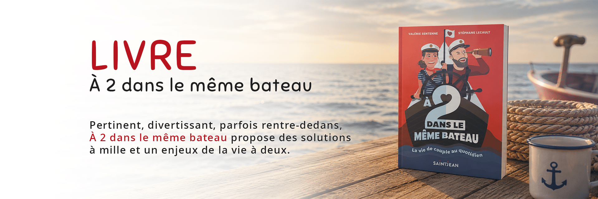 à deux dans le même bateau livre