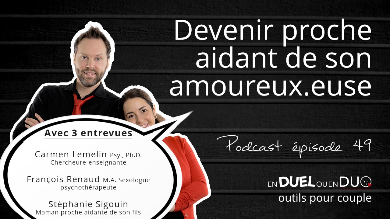 #49 - Devenir proche aidant de ton amoureux - podcast