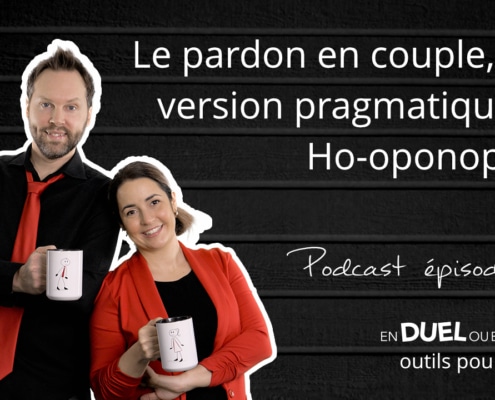 #50 - Le pardon en couple une version pragmatique du Ho-oponopono - podcast